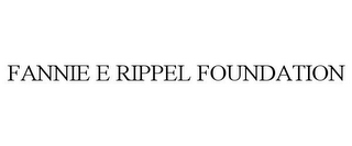 FANNIE E RIPPEL FOUNDATION