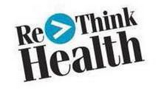 RE THINK HEALTH