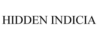 HIDDEN INDICIA