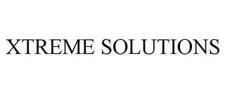 XTREME SOLUTIONS