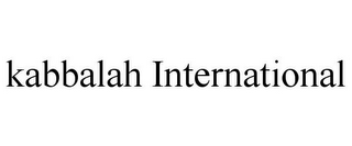 KABBALAH INTERNATIONAL