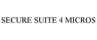 SECURE SUITE 4 MICROS