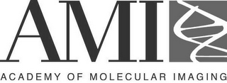 AMI ACADEMY OF MOLECULAR IMAGING