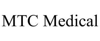 MTC MEDICAL