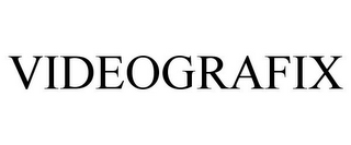 VIDEOGRAFIX