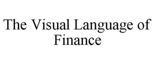 THE VISUAL LANGUAGE OF FINANCE