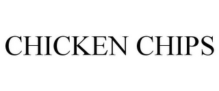CHICKEN CHIPS