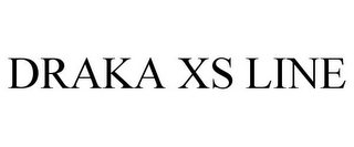 DRAKA XS LINE