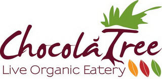 CHOCOLATREE LIVE ORGANIC EATERY