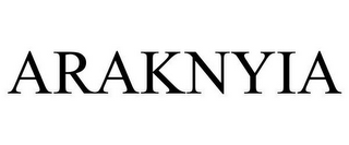ARAKNYIA