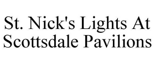 ST. NICK'S LIGHTS AT SCOTTSDALE PAVILIONS