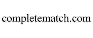 COMPLETEMATCH.COM