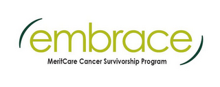 EMBRACE MERITCARE CANCER SURVIVORSHIP PROGRAM