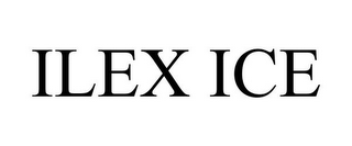 ILEX ICE