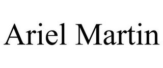 ARIEL MARTIN