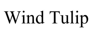 WIND TULIP