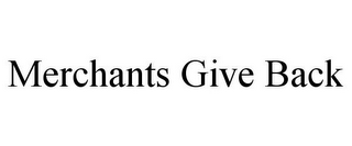 MERCHANTS GIVE BACK