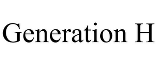 GENERATION H