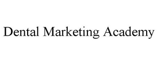 DENTAL MARKETING ACADEMY