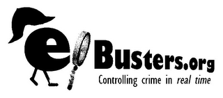 E BUSTERS.ORG CONTROLLING CRIME IN REAL TIME
