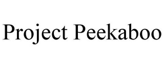 PROJECT PEEKABOO