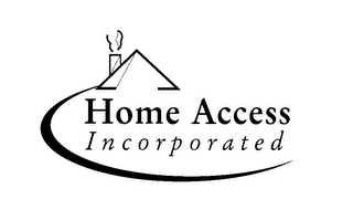 HOME ACCESS INCORPORATED