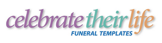 CELEBRATE THEIR LIFE FUNERAL TEMPLATES
