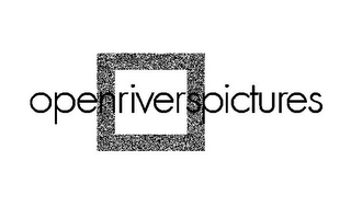 OPENRIVERSPICTURES