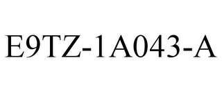 E9TZ-1A043-A