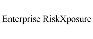 ENTERPRISE RISKXPOSURE