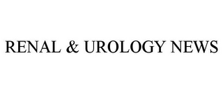 RENAL & UROLOGY NEWS