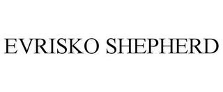 EVRISKO SHEPHERD