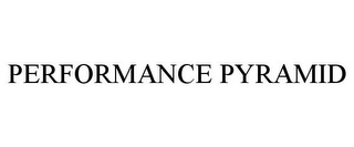 PERFORMANCE PYRAMID