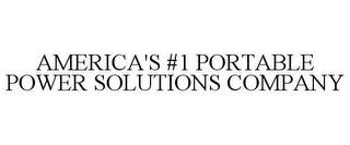 AMERICA'S #1 PORTABLE POWER SOLUTIONS COMPANY