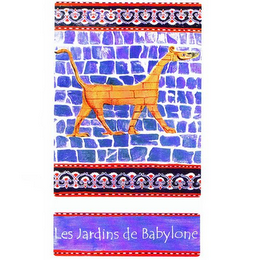 LES JARDINS DE BABYLONE