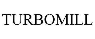 TURBOMILL