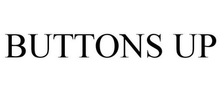 BUTTONS UP