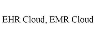 EHR CLOUD, EMR CLOUD