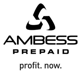 AMBESS PREPAID PROFIT. NOW.