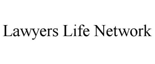 LAWYERS LIFE NETWORK