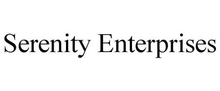 SERENITY ENTERPRISES