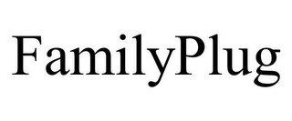 FAMILYPLUG