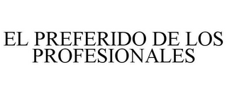 EL PREFERIDO DE LOS PROFESIONALES