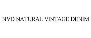 NVD NATURAL VINTAGE DENIM