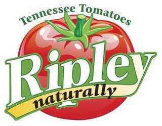 TENNESSEE TOMATOES RIPLEY NATURALLY