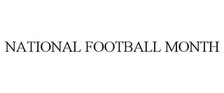 NATIONAL FOOTBALL MONTH