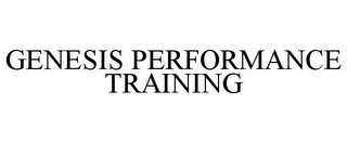 GENESIS PERFORMANCE TRAINING