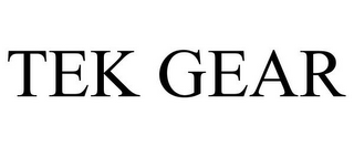 TEK GEAR