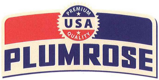 PLUMROSE PREMIUM QUALITY USA