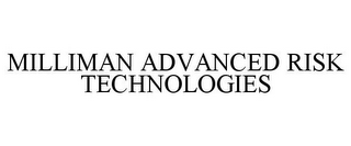 MILLIMAN ADVANCED RISK TECHNOLOGIES